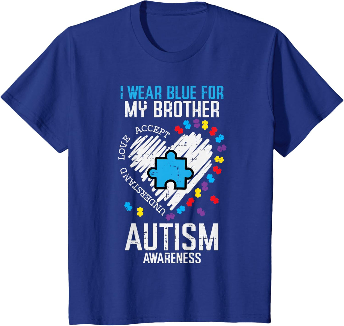 Blue For My Brother Autism Awareness Family Sister Sibling
