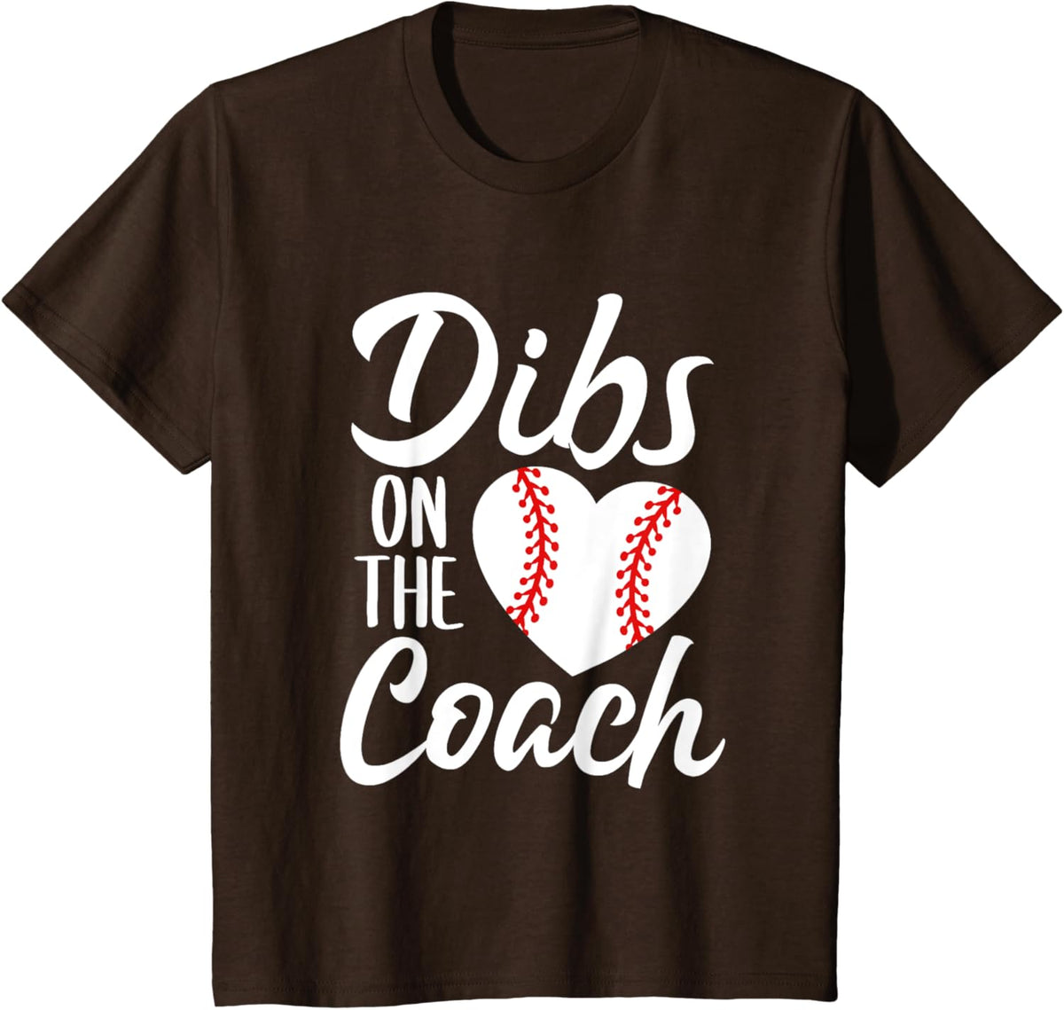 Dibs On The Coach Funny Baseball Heart Cute Mother&#39;s Day