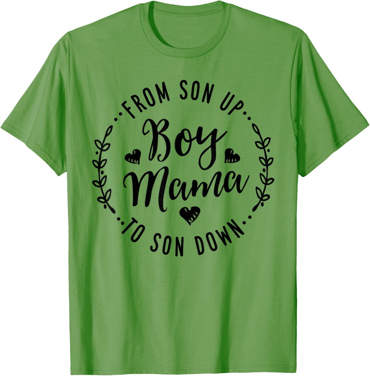 Boy Mama From Son Up To Sun Down Mother&#39;s Day Funny Mom Mother Shirt