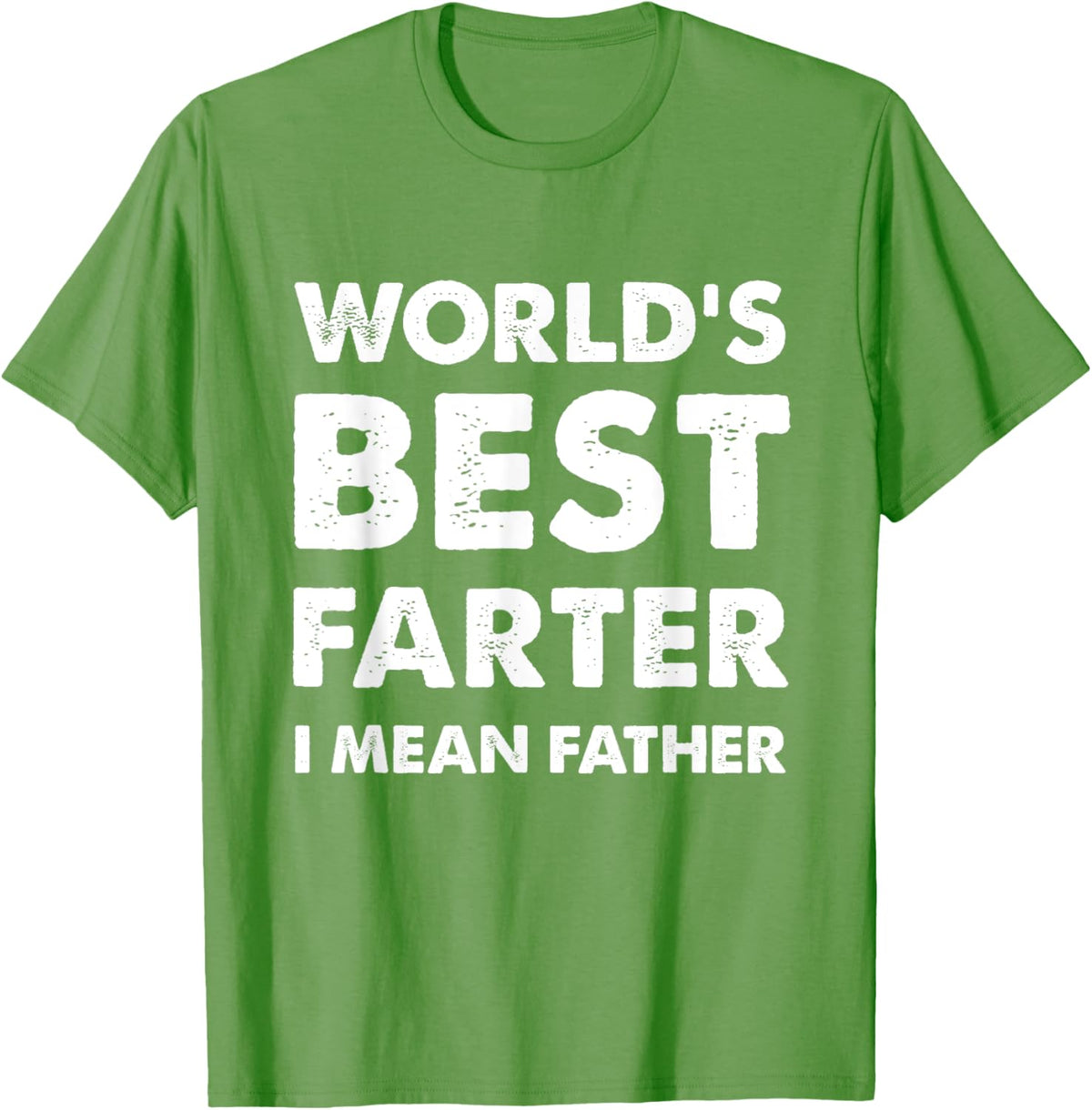 Father&#39;s Day Retro Dad World&#39;s Best Farter I Mean Father