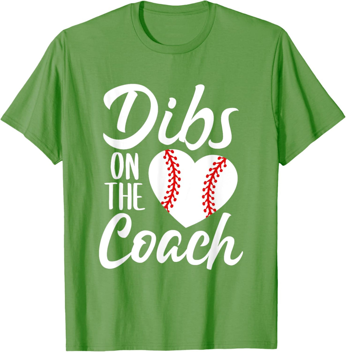 Dibs On The Coach Funny Baseball Heart Cute Mother&#39;s Day