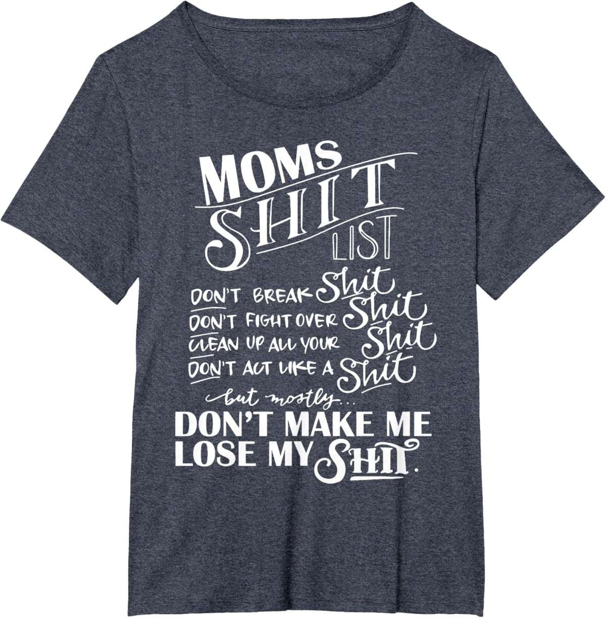 Mom Shit List Momlife Funny Mom Mothers Day