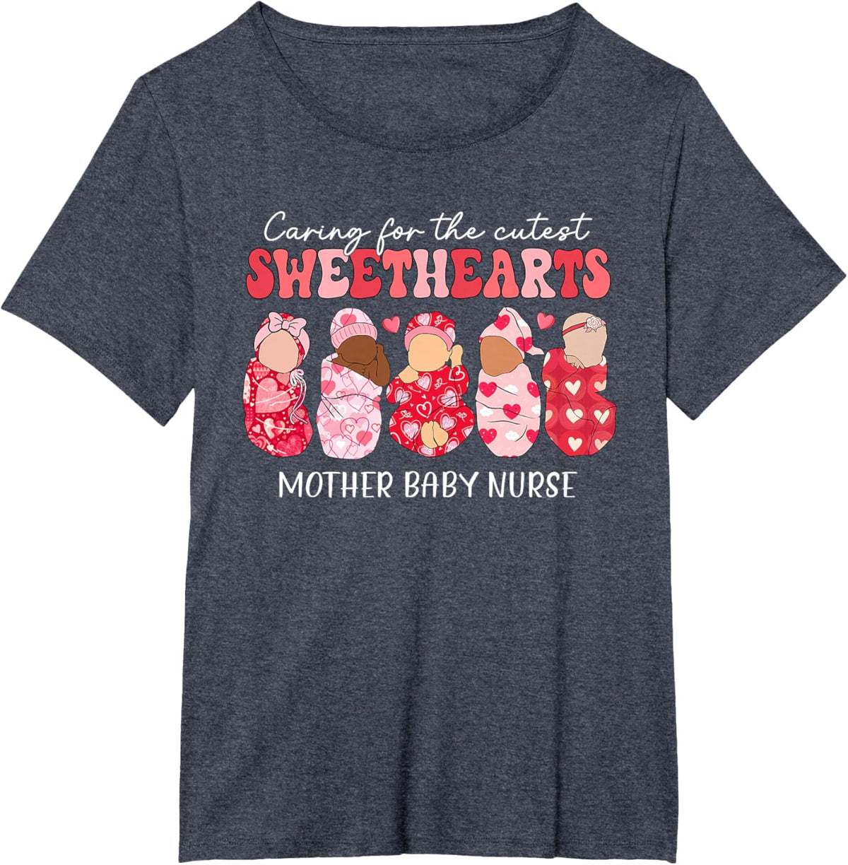 Caring For Cutest Sweethearts Mother Baby Nurse Valentine&#39;s