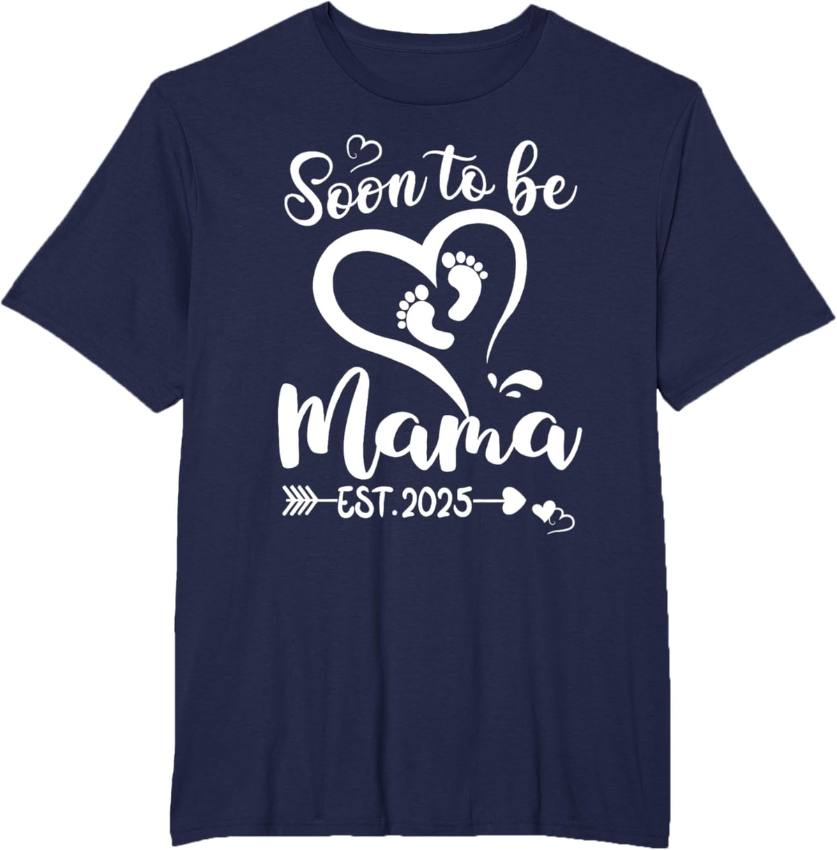 Soon To Be Mama est 2025 Mothers Day First Time Mom