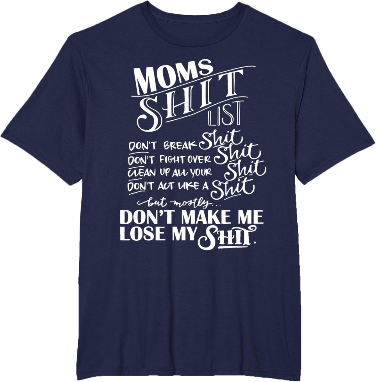 Mom Shit List Momlife Funny Mom Mothers Day