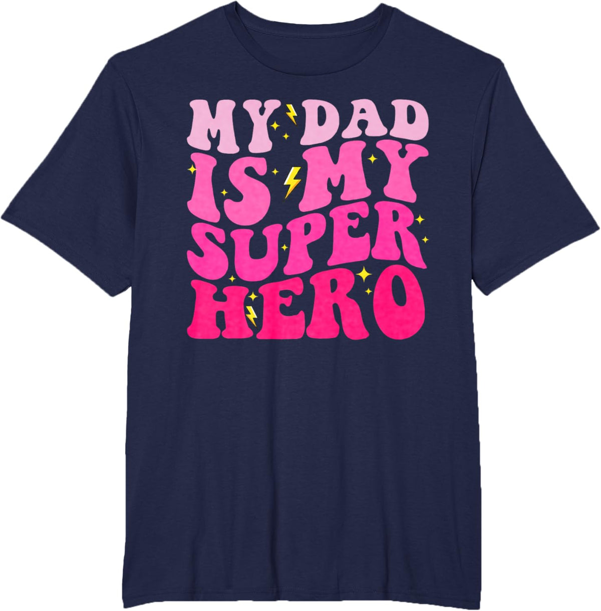 Daughter Father&#39;s Day Shirt My Dad Is My Superhero Girls