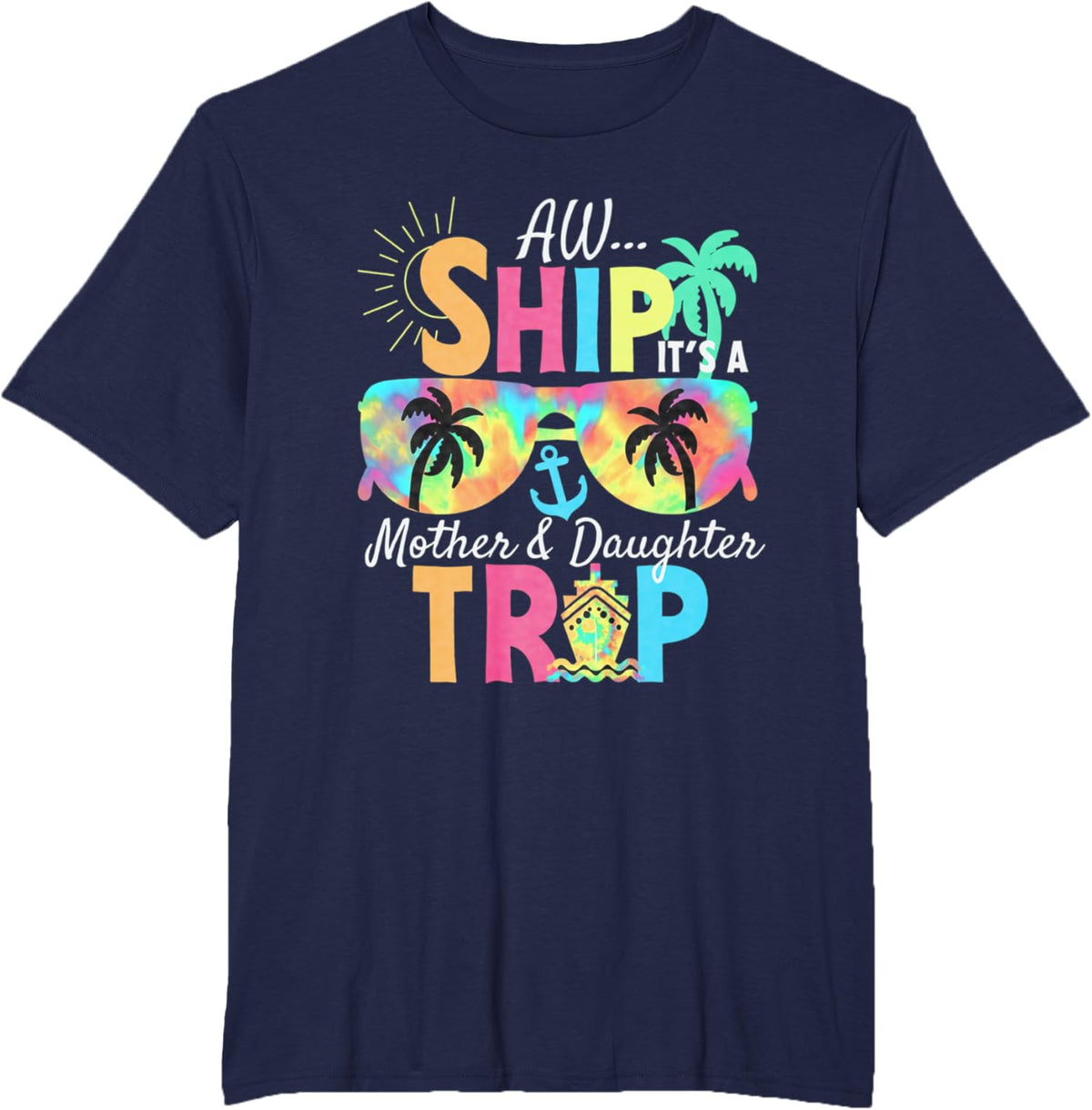 Mother Daughter Cruise Mom Daughter Vacation Mother&#39;s Day Mother Shirt
