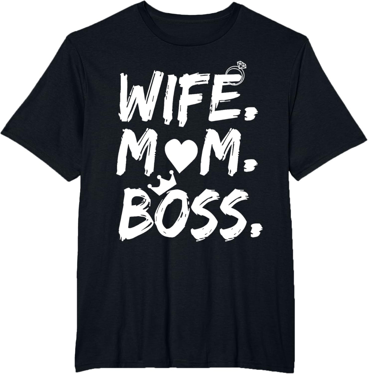 T-shirt for Wife Mom Boss Funny Mother&#39;s Day Mother Shirt