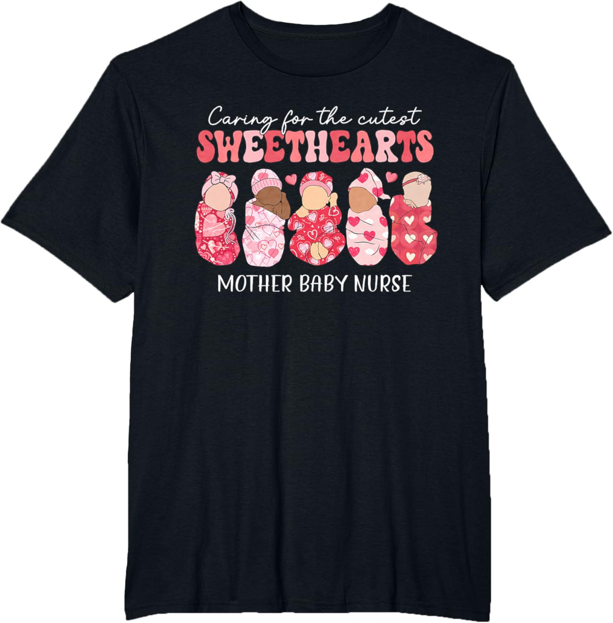 Caring For Cutest Sweethearts Mother Baby Nurse Valentine&#39;s