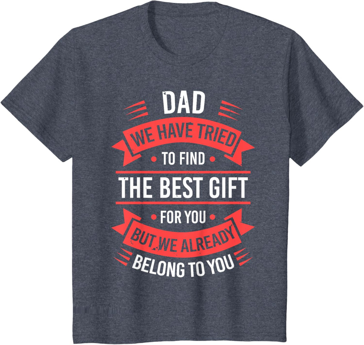 Fathers Day Shirt From Daughters Sons Wife Kids For Daddy