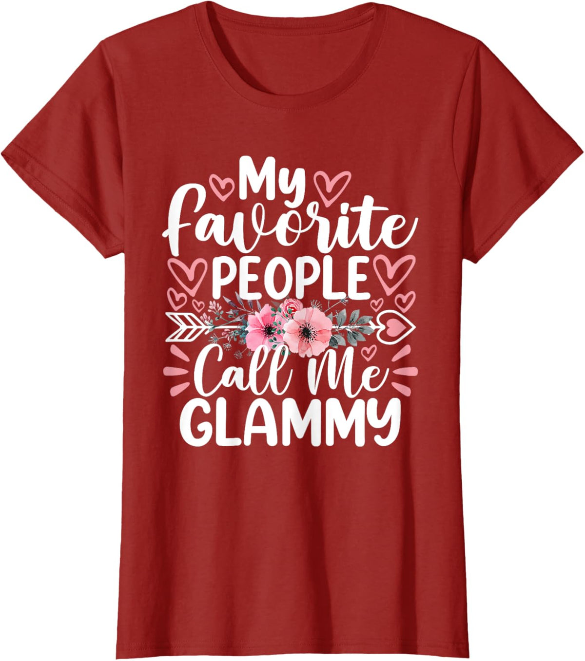 My Favorite People Call Me Glammy Funny Mother&#39;s Day