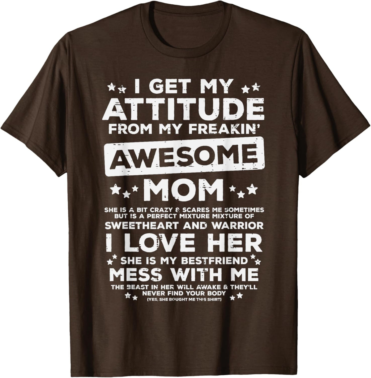 Got My Attitude From Awesome Mom Mothers Day Daughter Son Mother Shirt