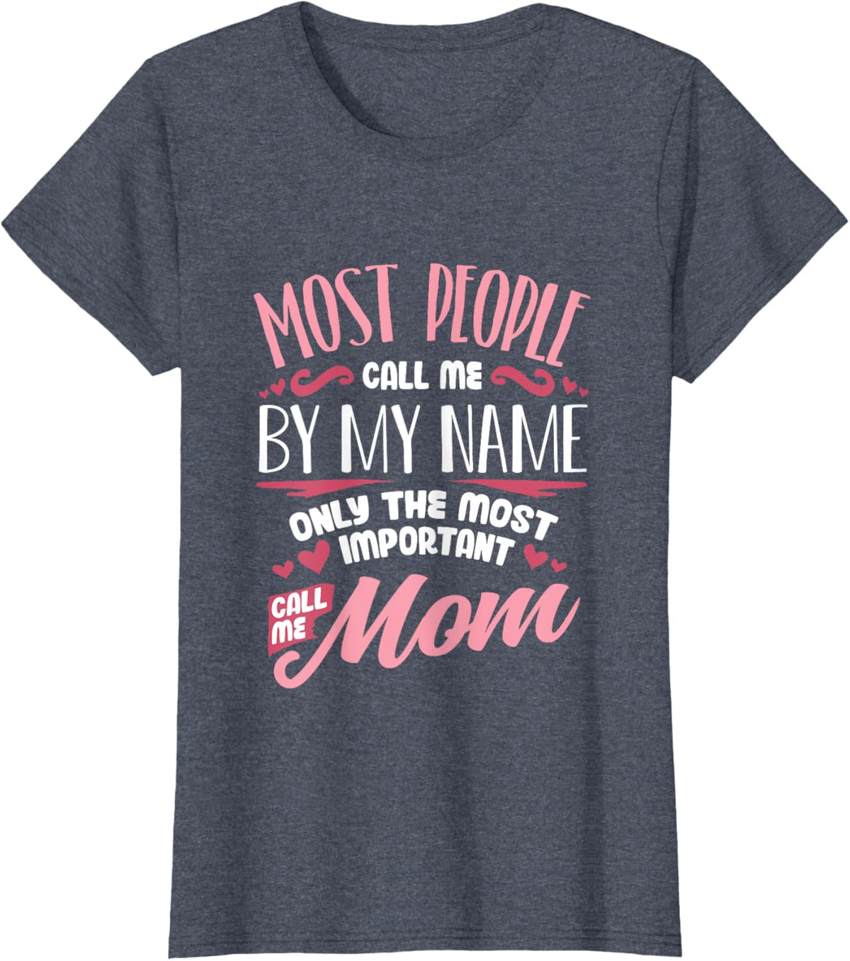 Funny Mothers Day Shirt for Mom Best Mom Mother Mother Shirt