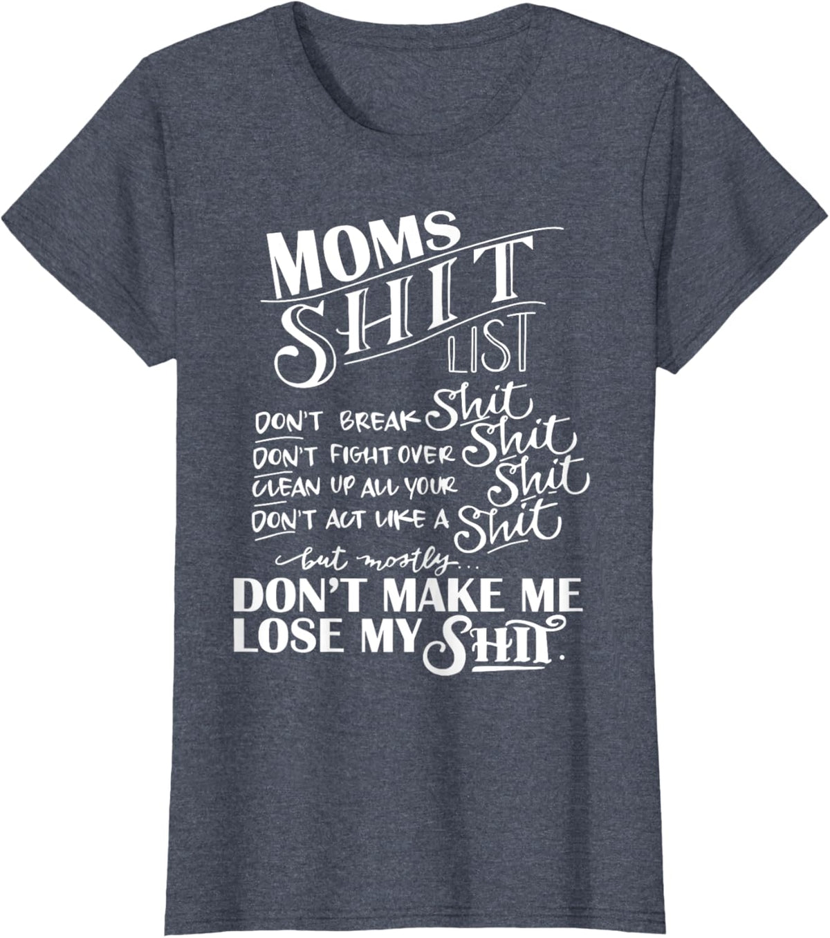 Mom Shit List Momlife Funny Mom Mothers Day