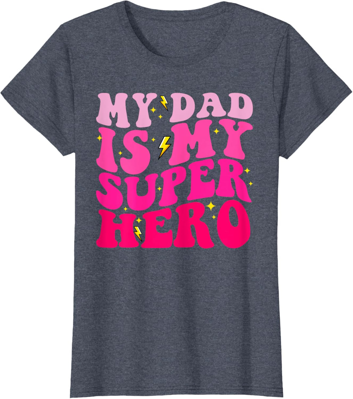 Daughter Father&#39;s Day Shirt My Dad Is My Superhero Girls