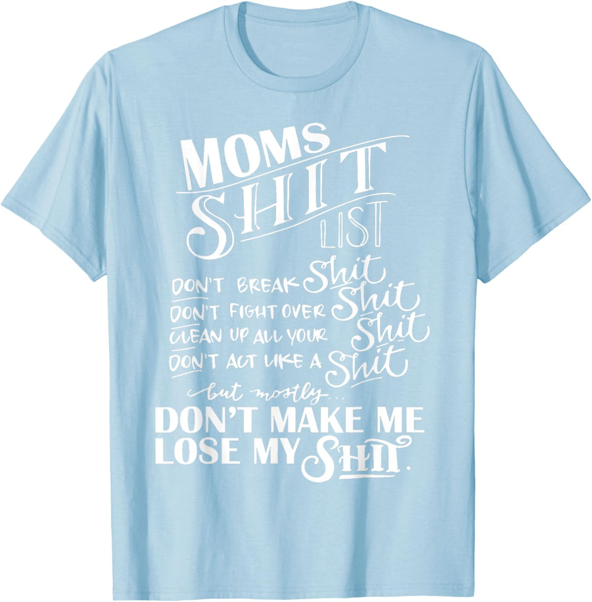 Mom Shit List Momlife Funny Mom Mothers Day