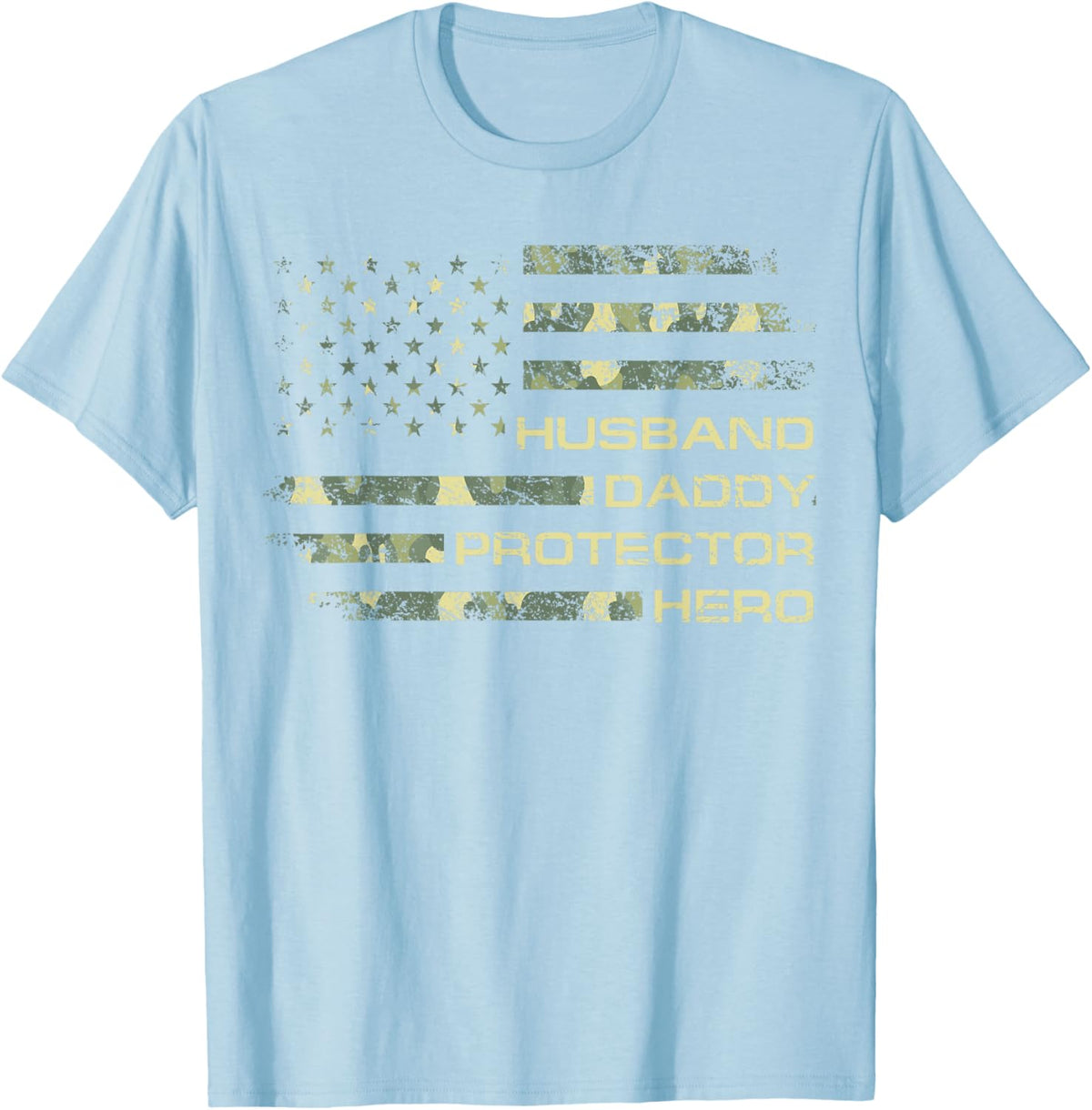 Husband Daddy Protector Hero Fathers Day Camo American Flag