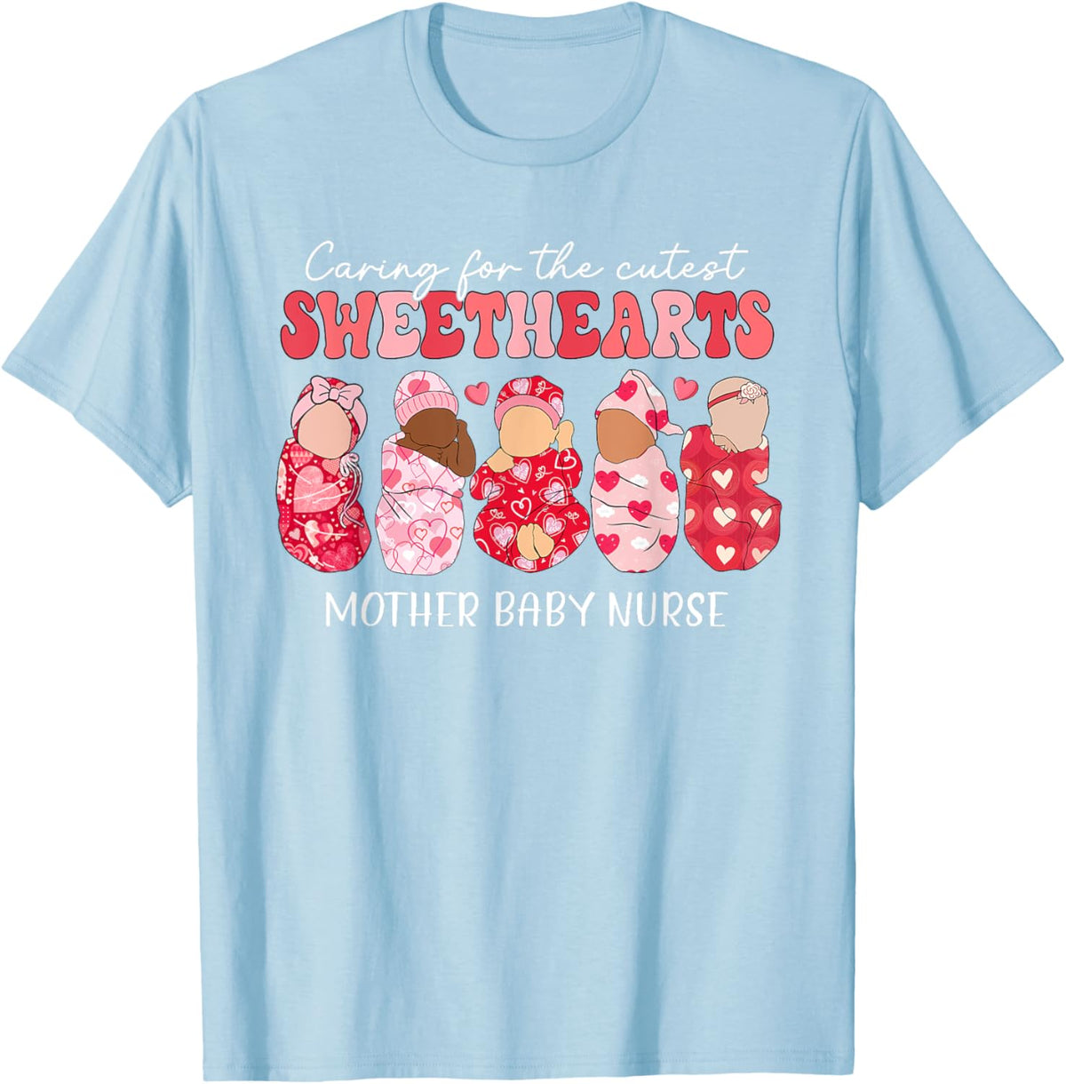 Caring For Cutest Sweethearts Mother Baby Nurse Valentine&#39;s
