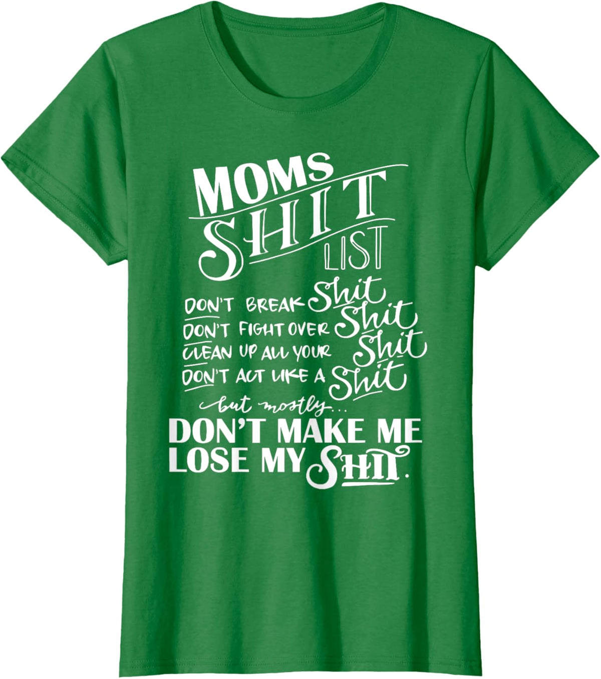 Mom Shit List Momlife Funny Mom Mothers Day
