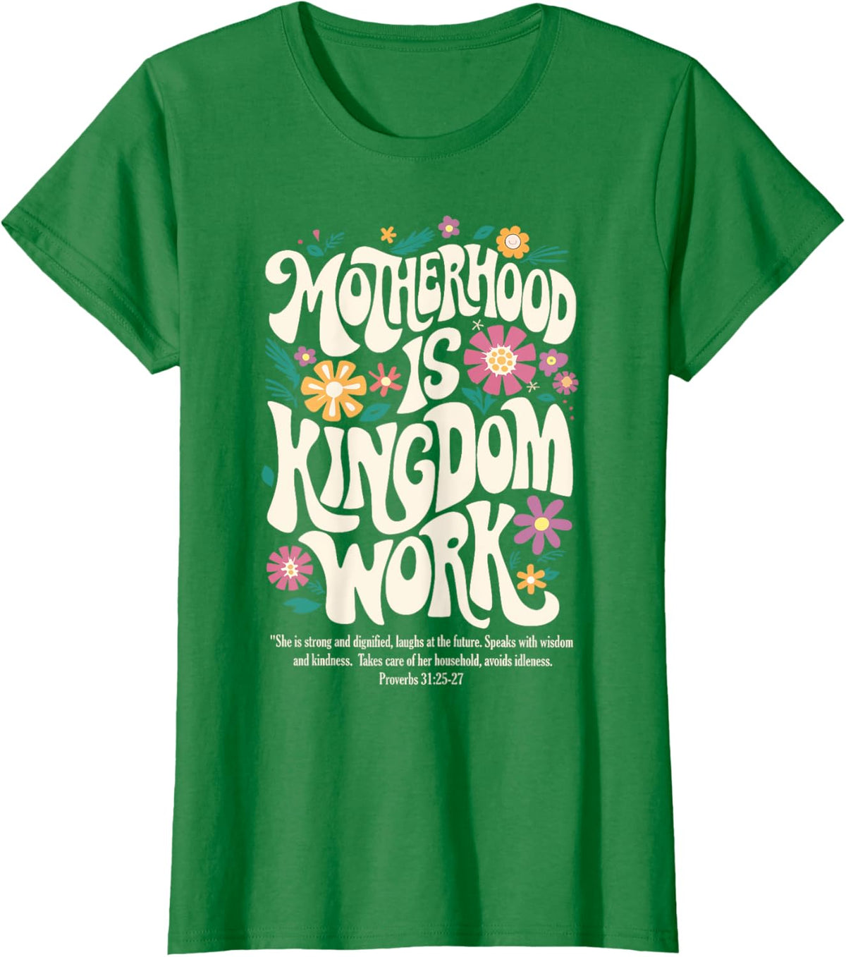 Christian Mom Motherhood is Kingdom Work Mother&#39;s Day