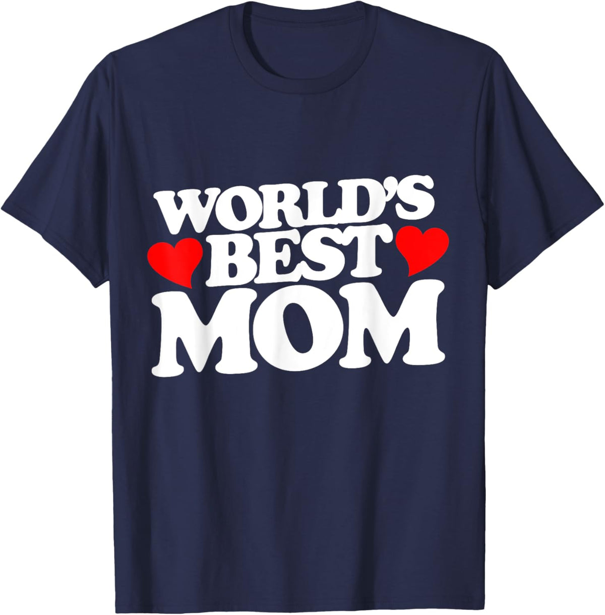 World&#39;s Best Mom shirt for mother&#39;s day