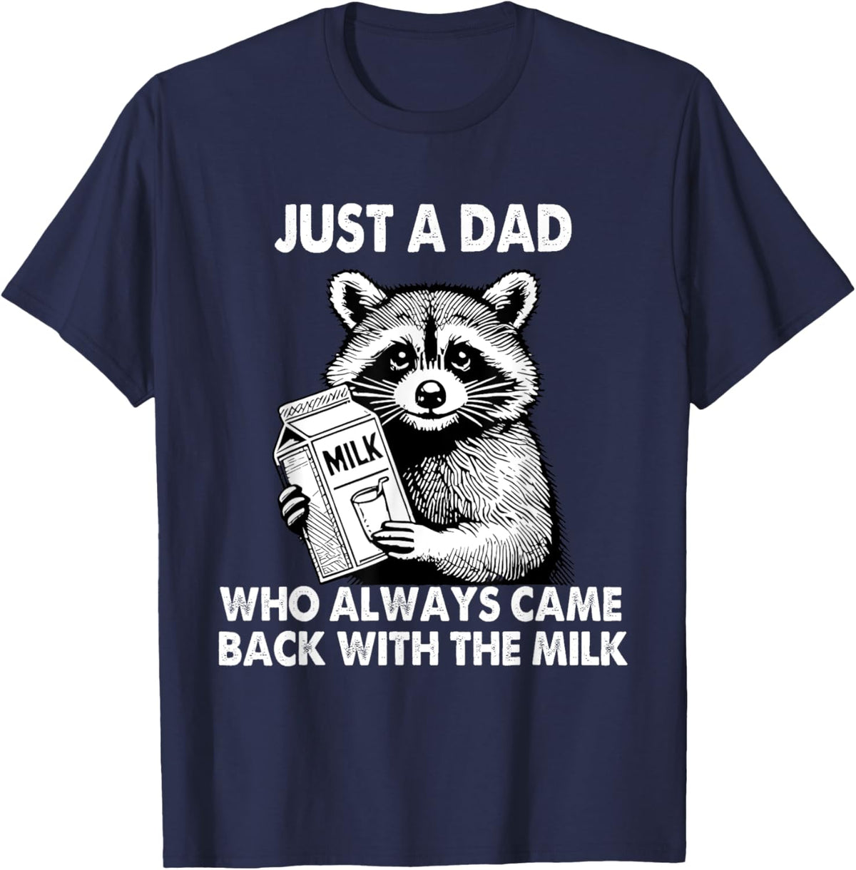 Just a dad who always came back with the milk father&#39;s day
