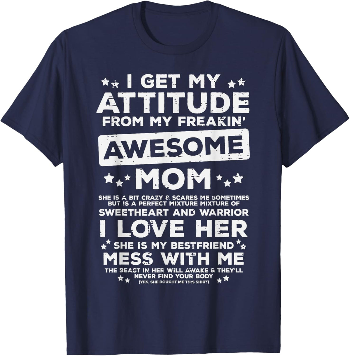 Got My Attitude From Awesome Mom Mothers Day Daughter Son Mother Shirt