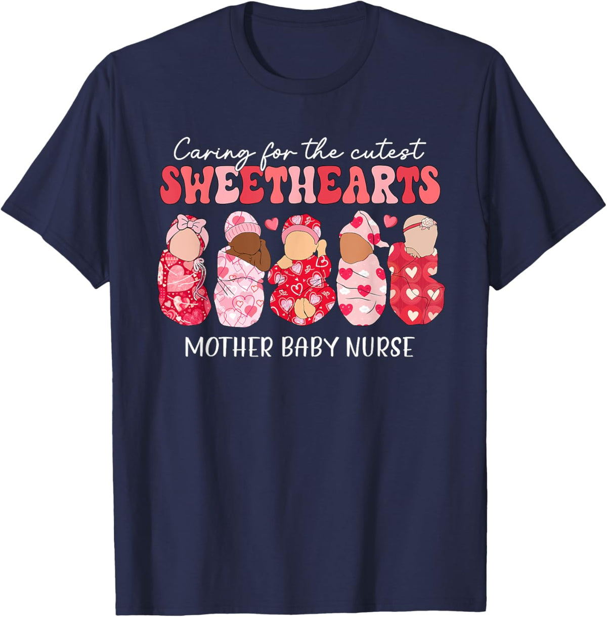 Caring For Cutest Sweethearts Mother Baby Nurse Valentine&#39;s