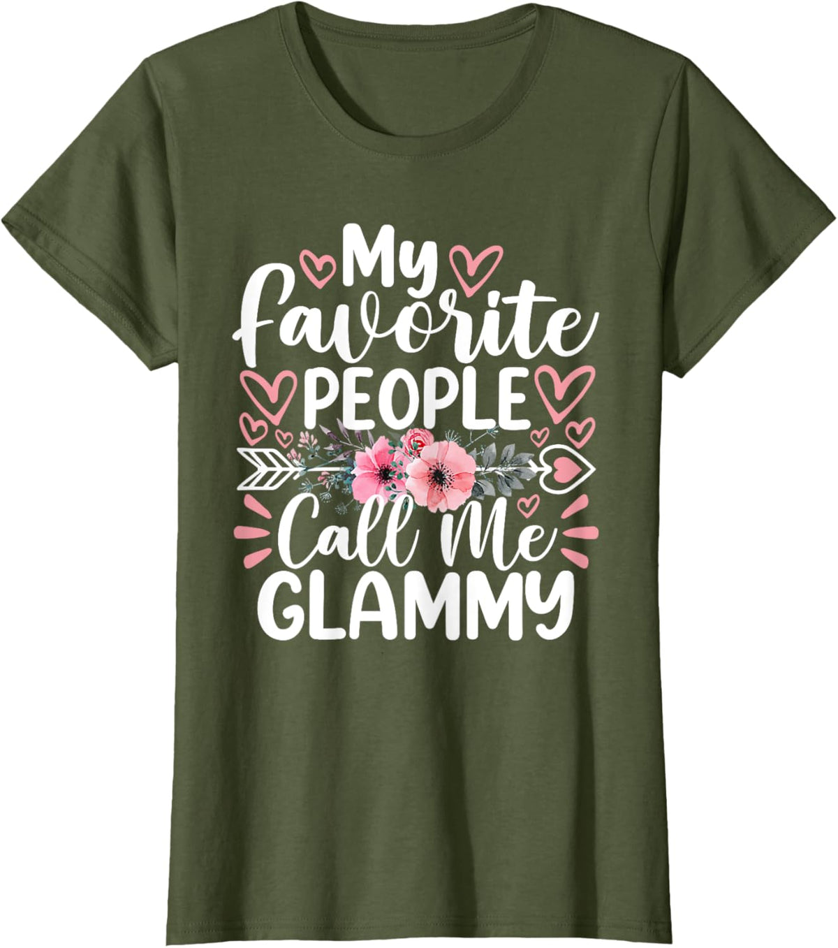 My Favorite People Call Me Glammy Funny Mother&#39;s Day