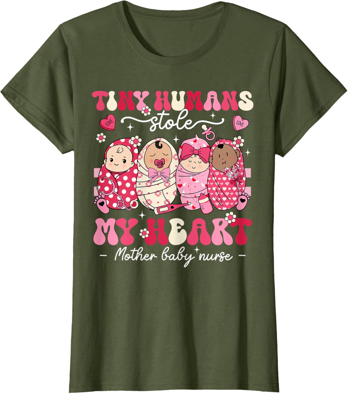 Mother Baby Nurse Tiny Humans Stole My Heart Valentines Day Mother Shirt
