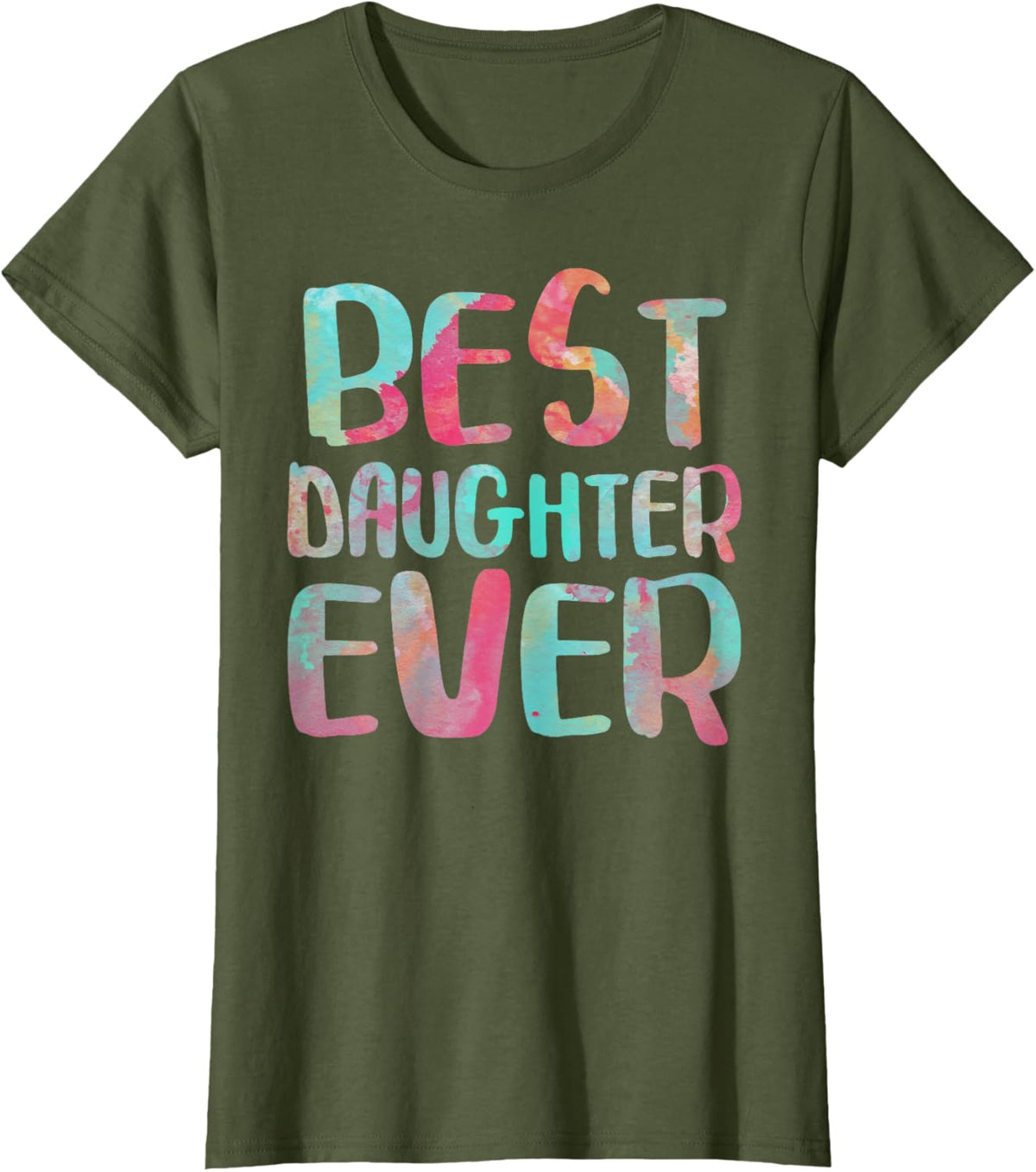 Best Daughter Ever T-Shirt Mother&#39;s Day Shirt Mother Shirt