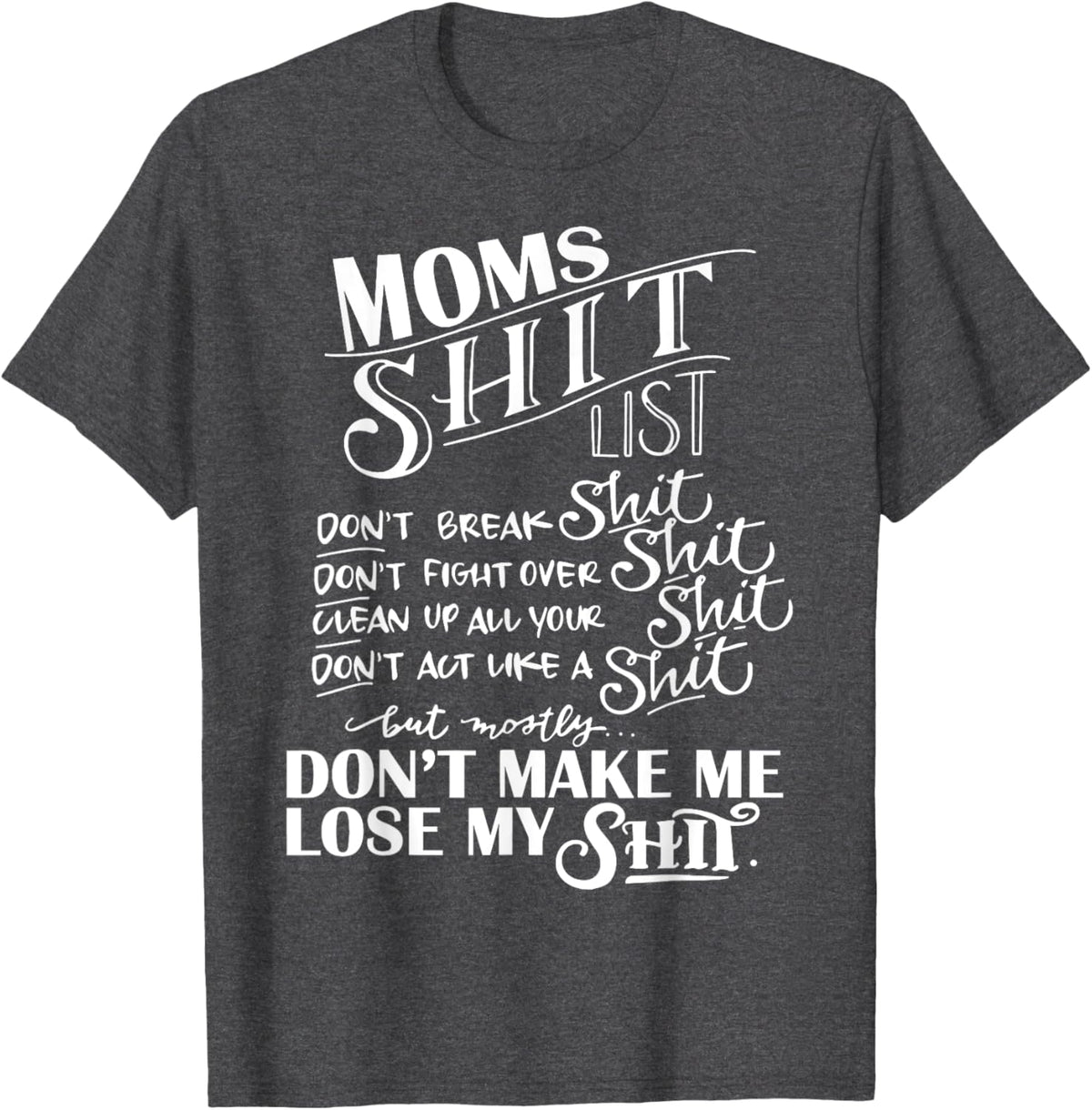 Mom Shit List Momlife Funny Mom Mothers Day