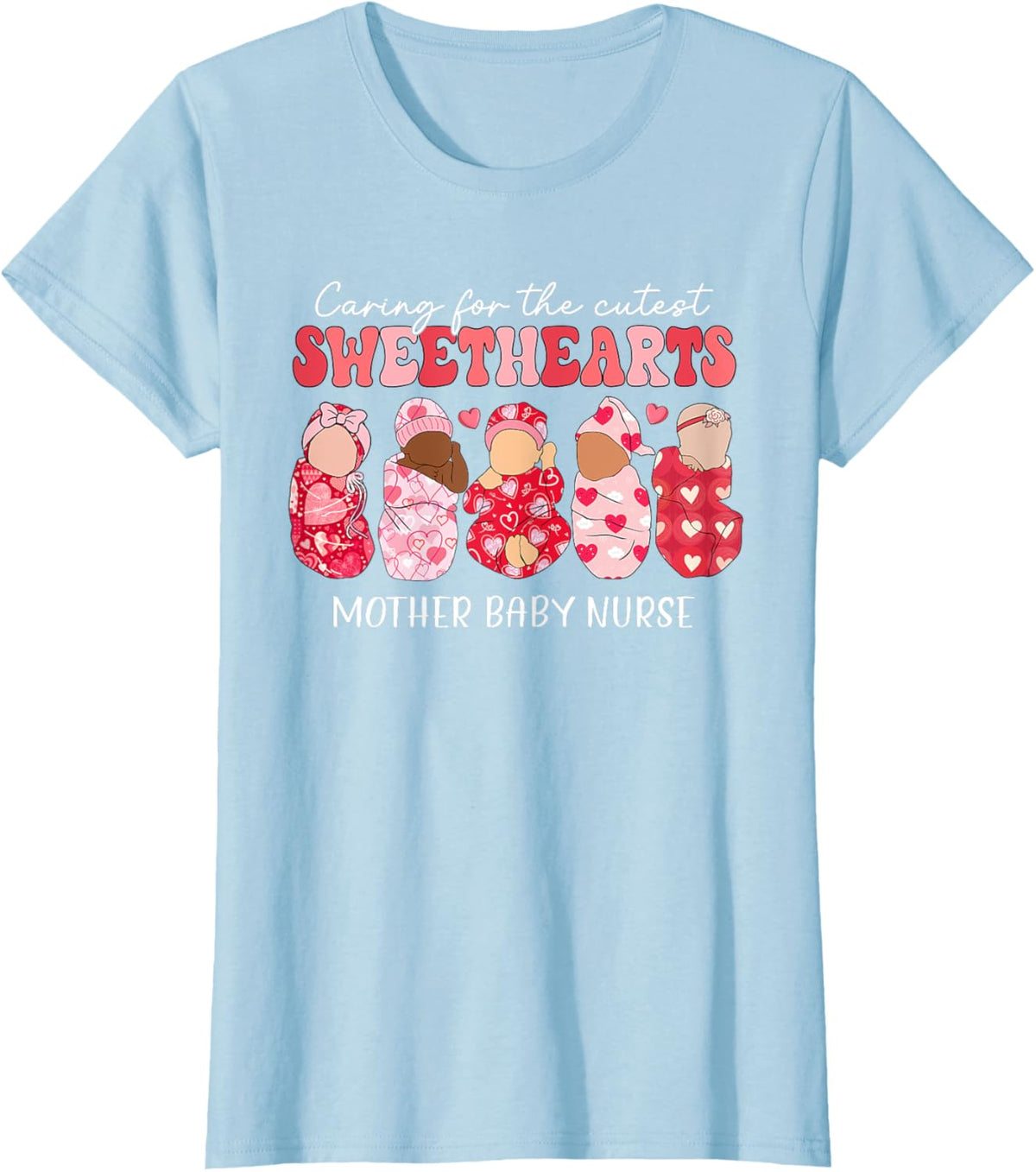 Caring For Cutest Sweethearts Mother Baby Nurse Valentine&#39;s