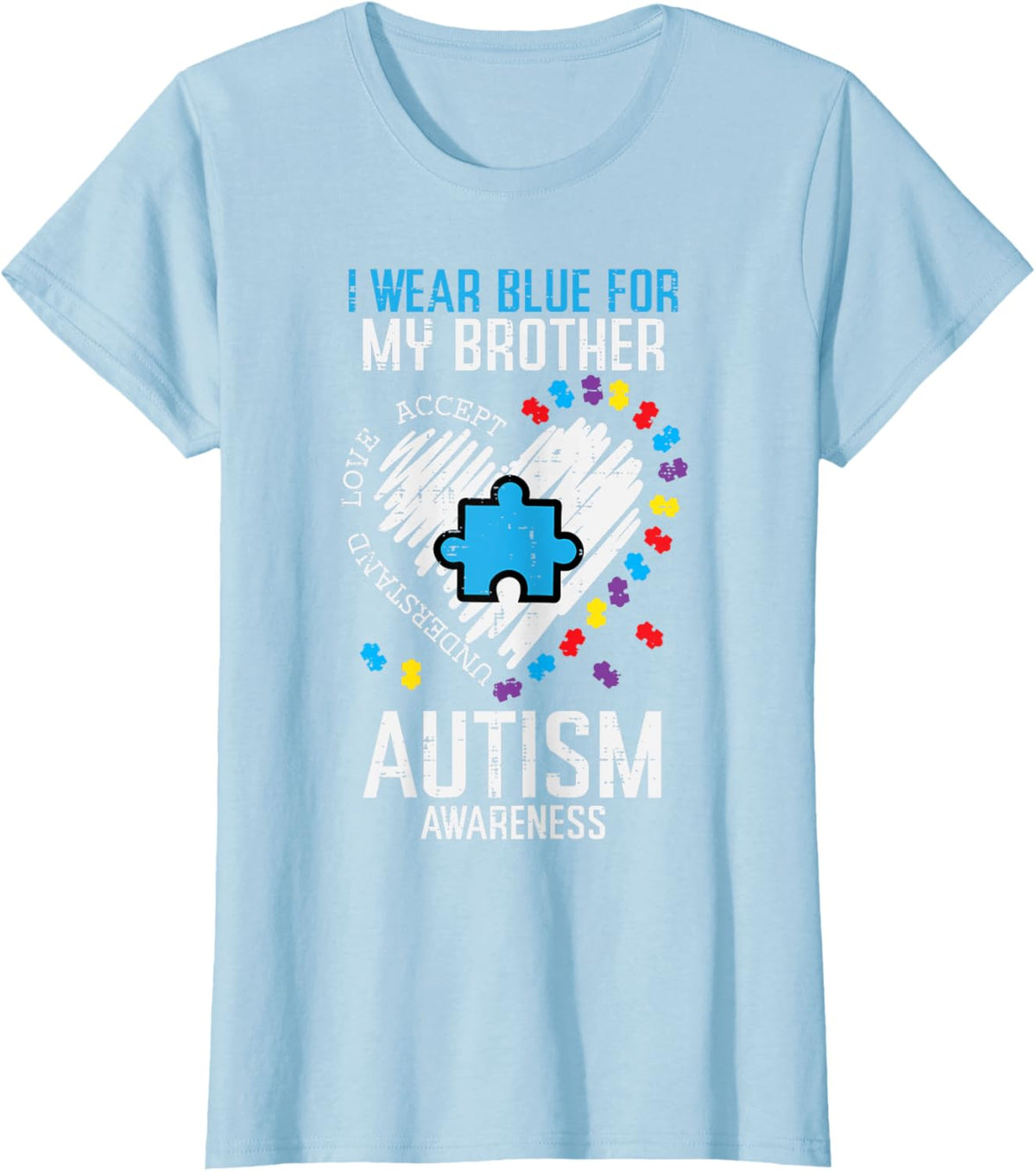 Blue For My Brother Autism Awareness Family Sister Sibling
