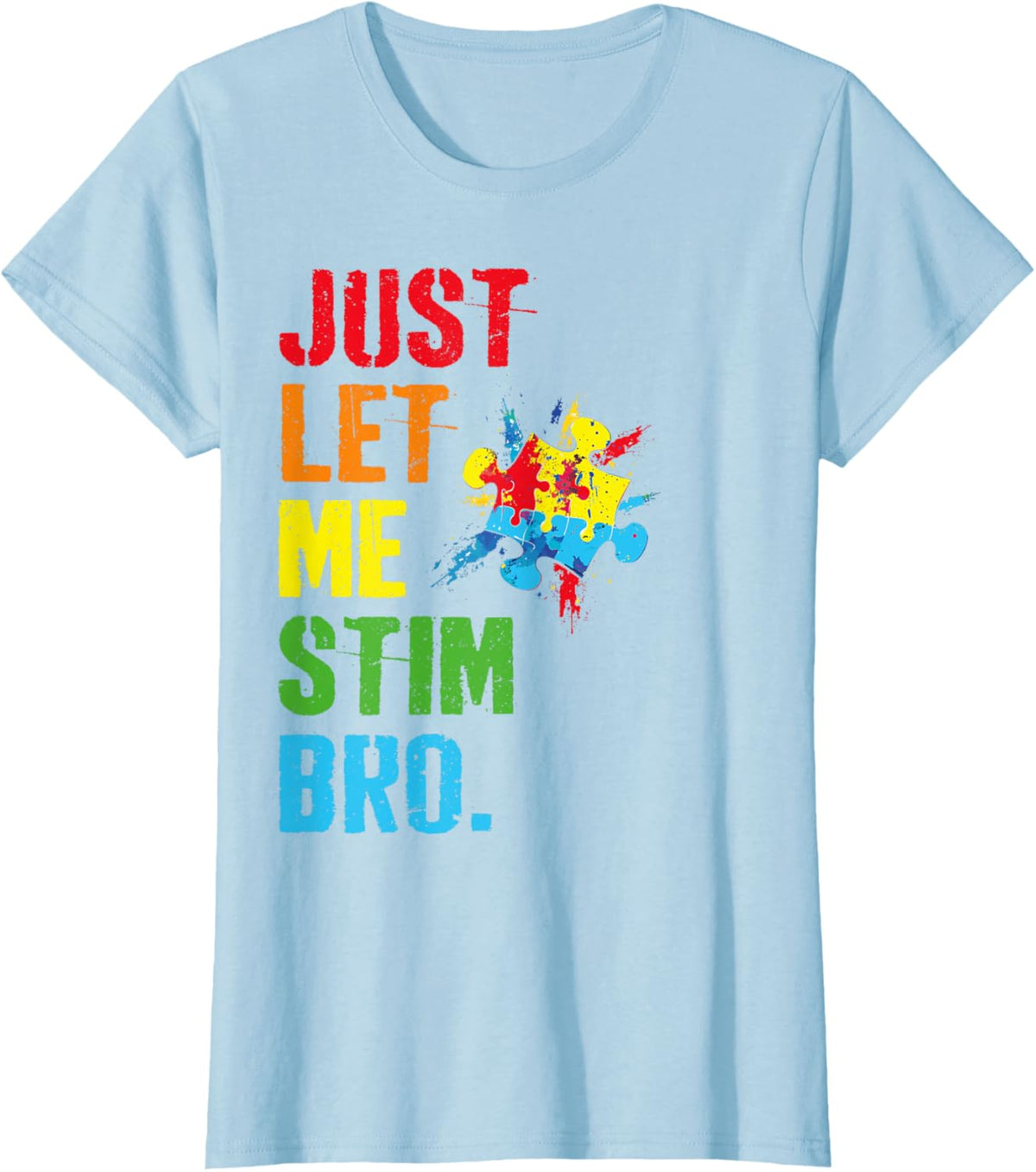 Just Let Me Stim Bro Funny Autism Awareness Month Boys Kids