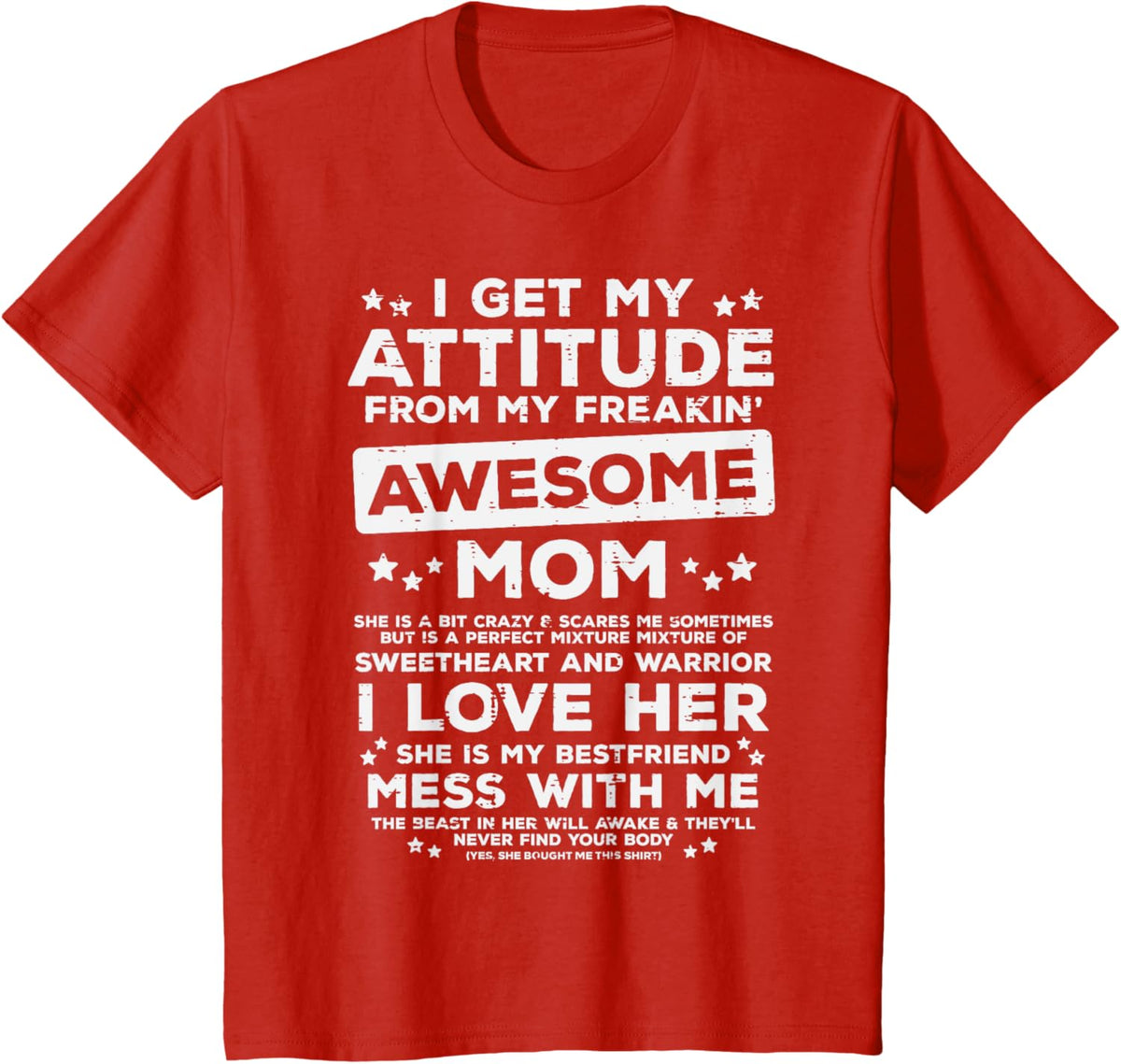 Got My Attitude From Awesome Mom Mothers Day Daughter Son Mother Shirt