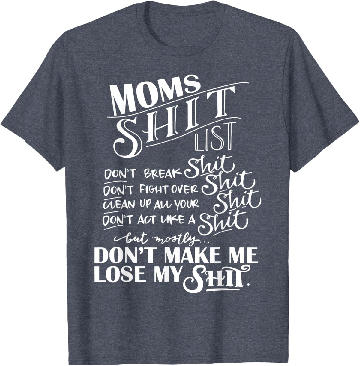 Mom Shit List Momlife Funny Mom Mothers Day