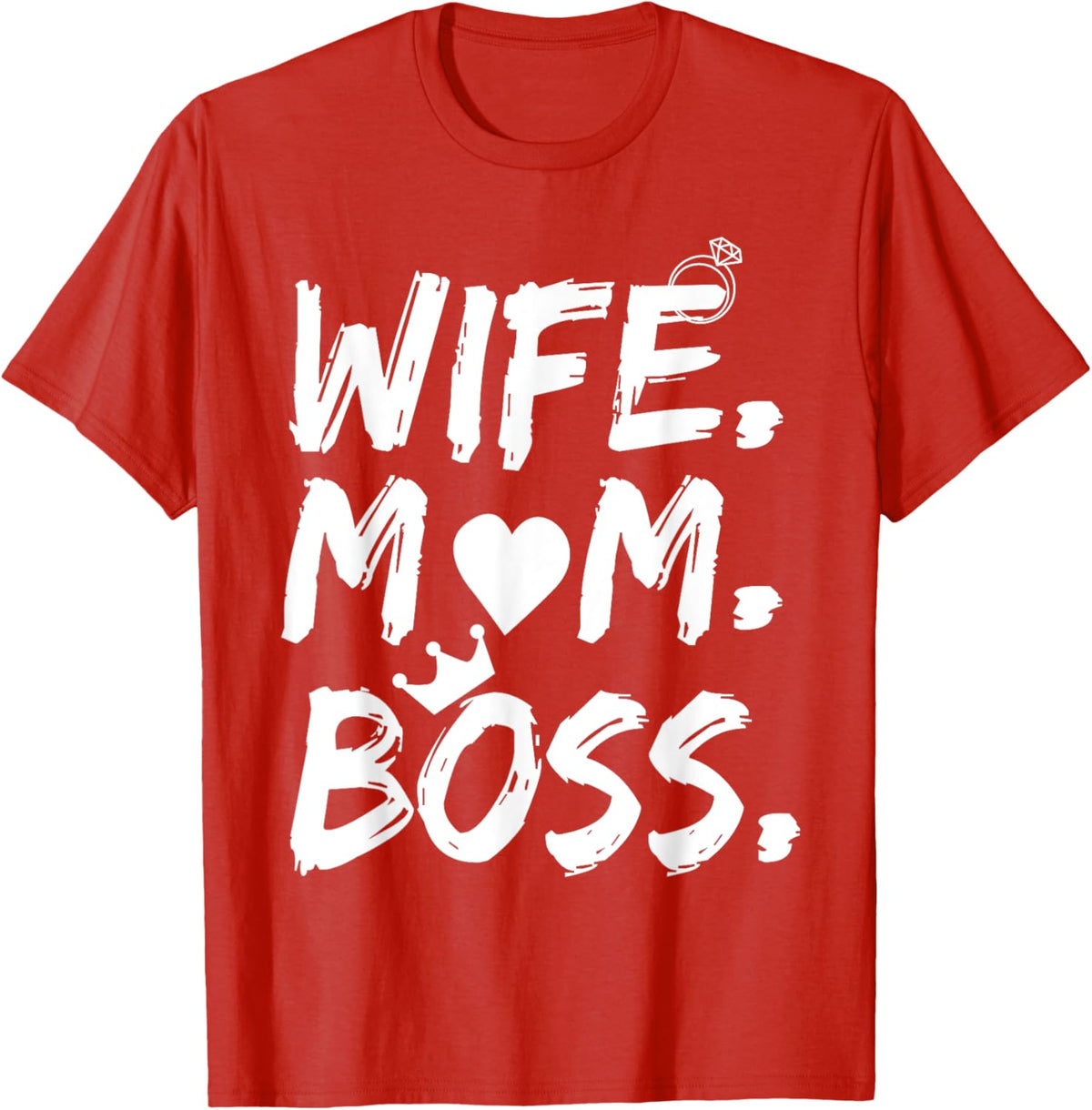 T-shirt for Wife Mom Boss Funny Mother&#39;s Day Mother Shirt
