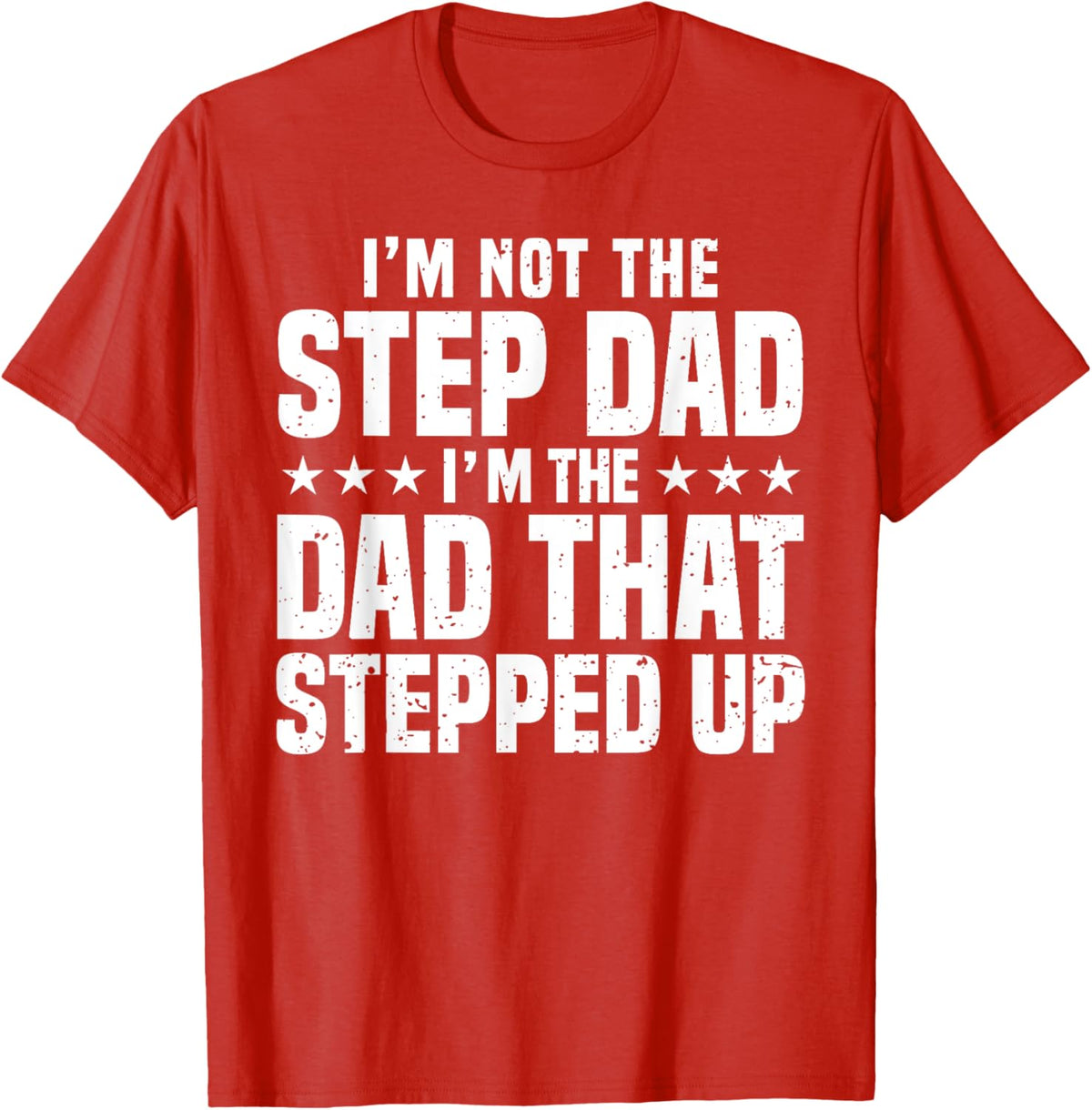 Cool Step Up Dad For Men Father World&#39;s Best Stepdad Ever