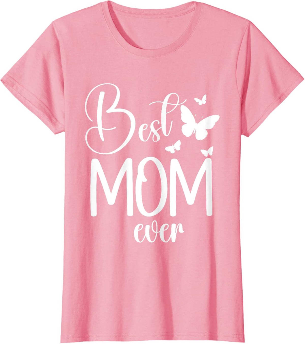 Best Mom Ever Funny Butterfly Mother&#39;s Day Women