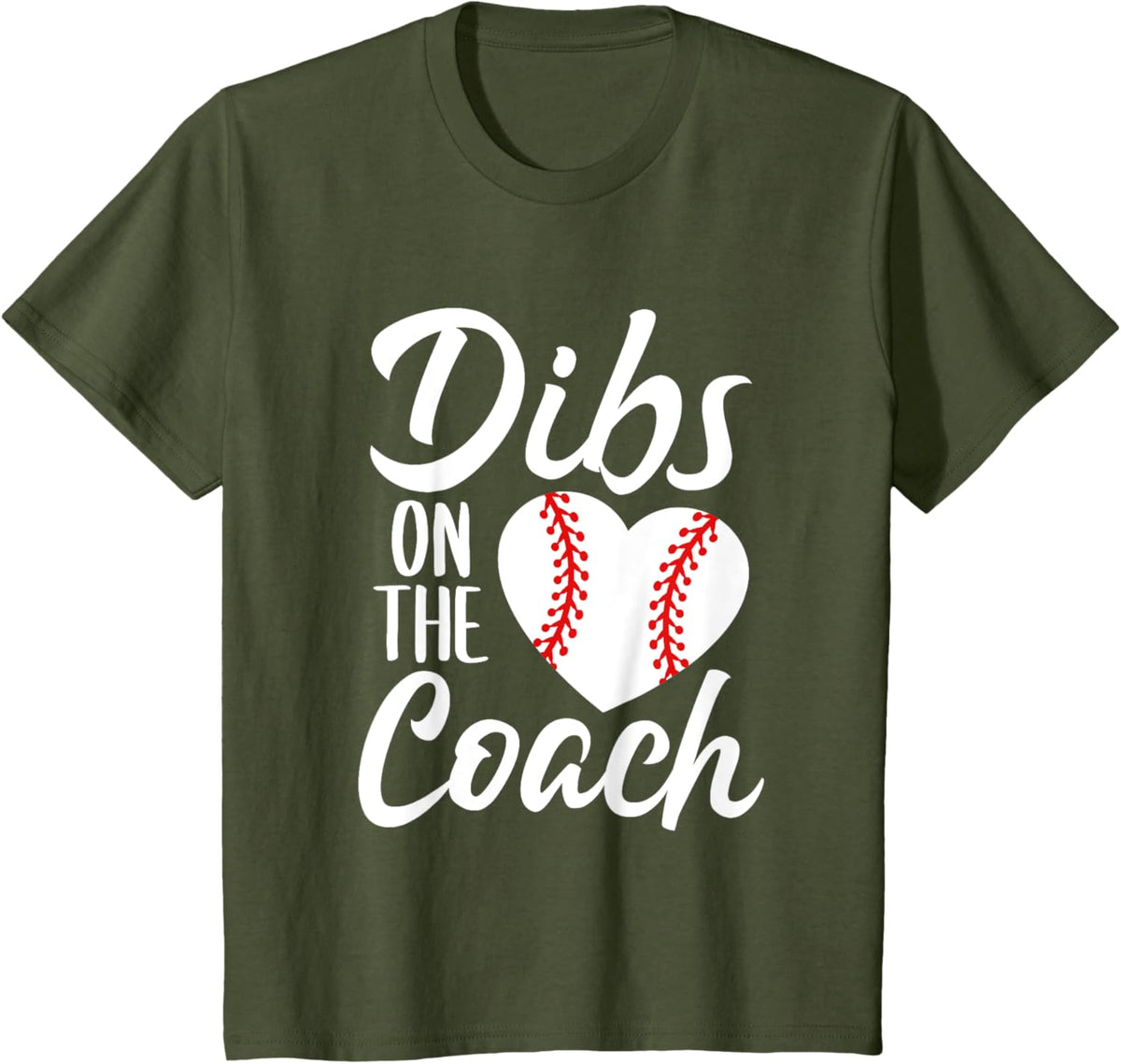 Dibs On The Coach Funny Baseball Heart Cute Mother&#39;s Day