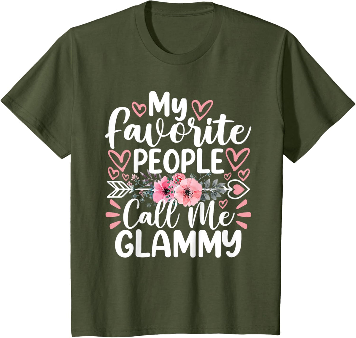 My Favorite People Call Me Glammy Funny Mother&#39;s Day