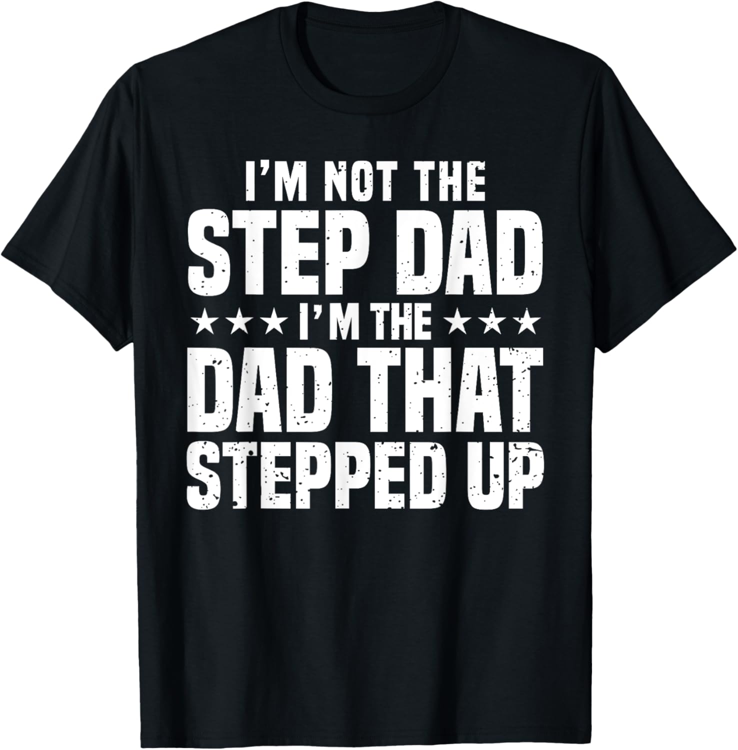 Cool Step Up Dad For Men Father World's Best Stepdad Ever