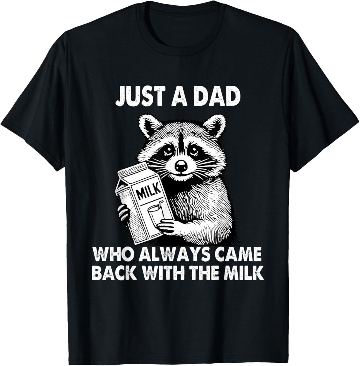 Just a dad who always came back with the milk father&#39;s day