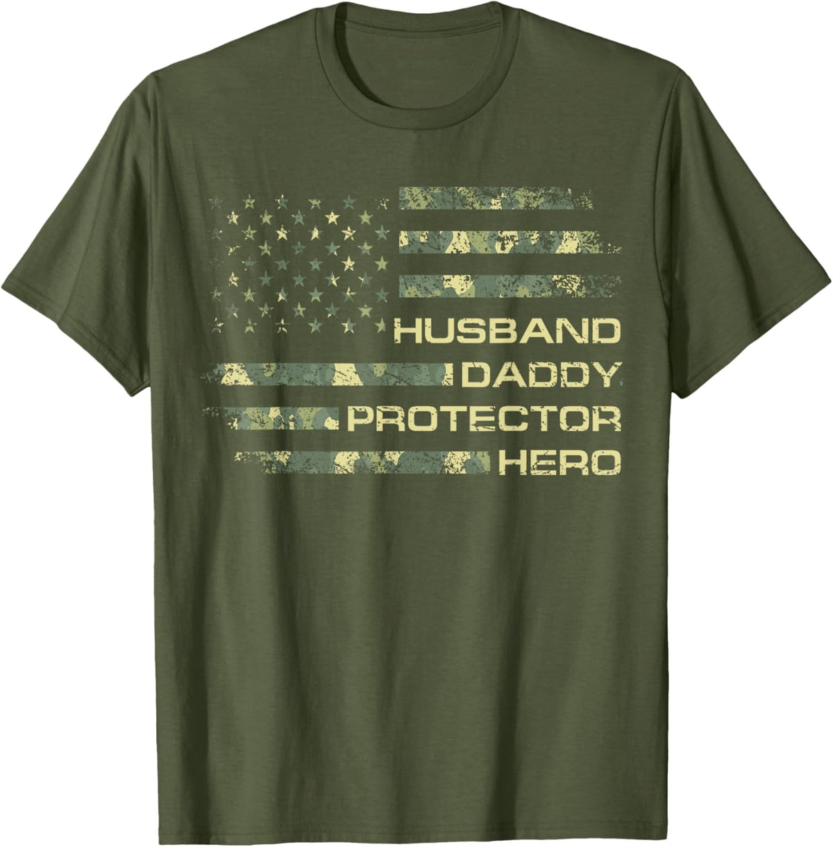 Husband Daddy Protector Hero Fathers Day Camo American Flag