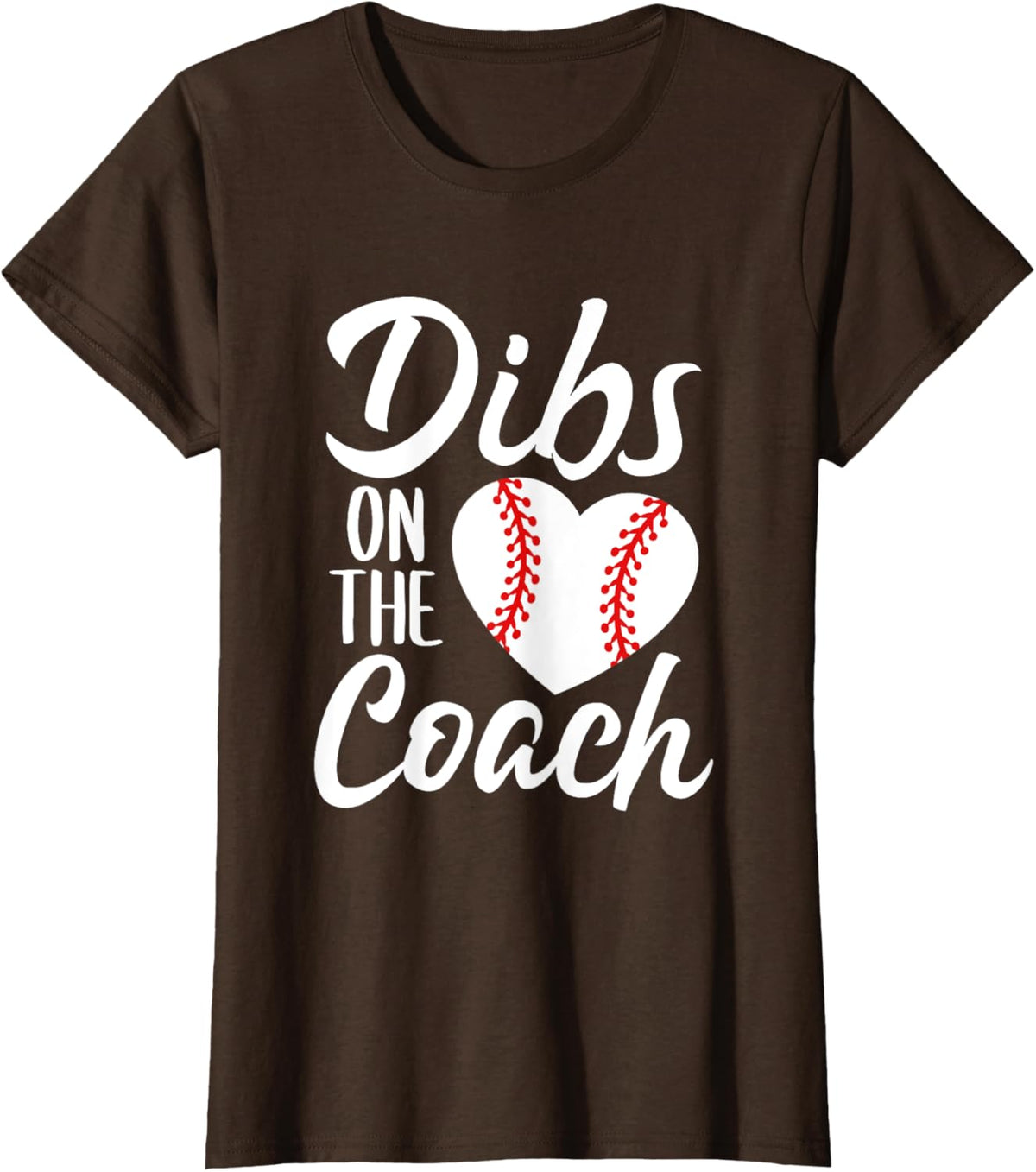 Dibs On The Coach Funny Baseball Heart Cute Mother&#39;s Day