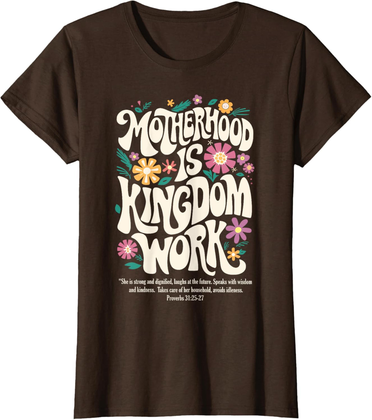 Christian Mom Motherhood is Kingdom Work Mother&#39;s Day