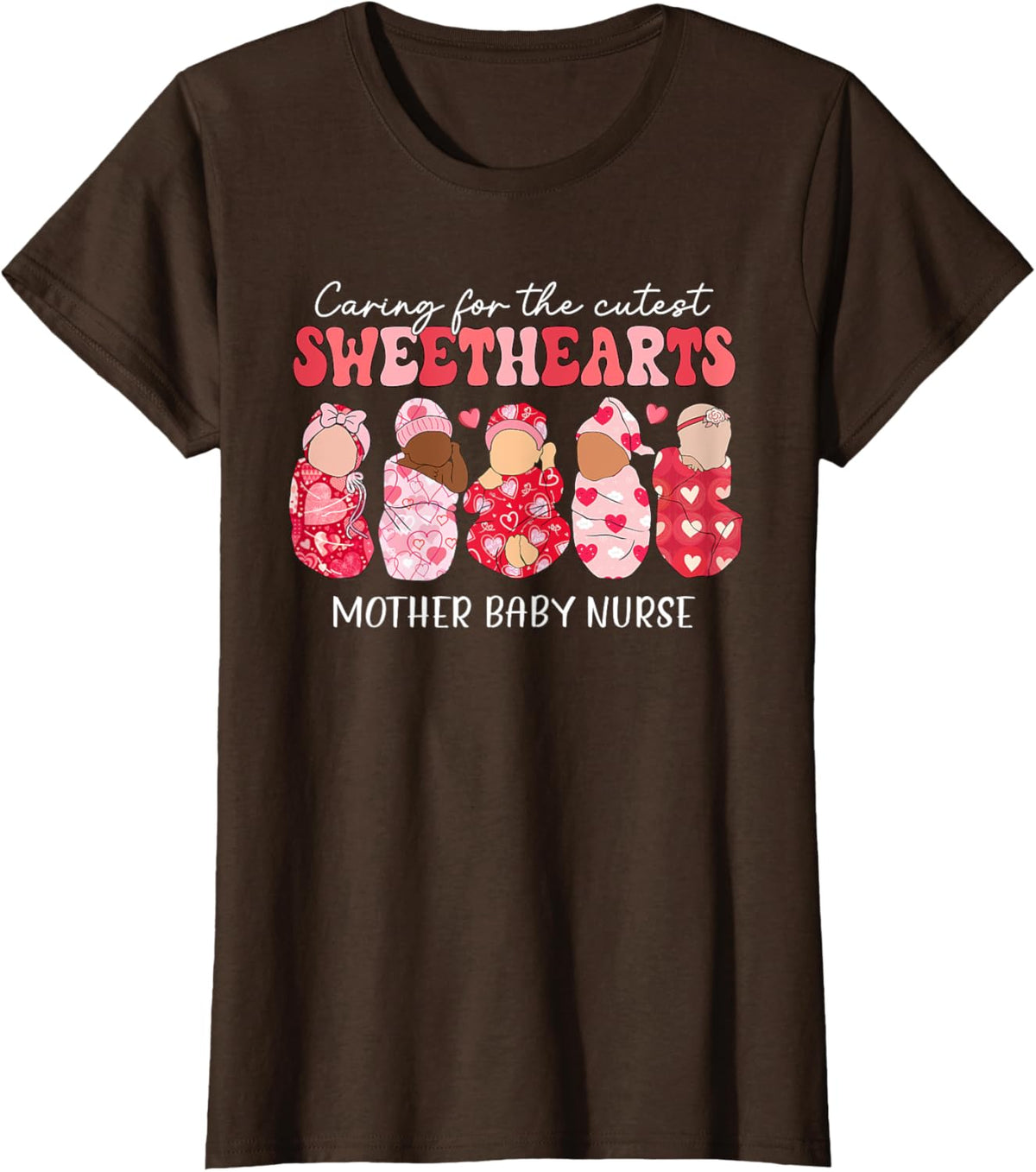 Caring For Cutest Sweethearts Mother Baby Nurse Valentine&#39;s