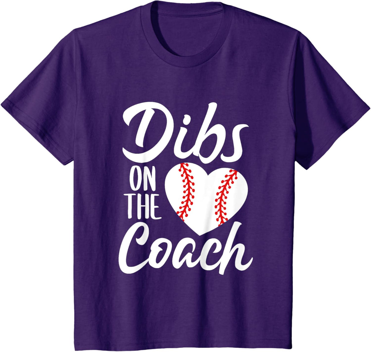 Dibs On The Coach Funny Baseball Heart Cute Mother&#39;s Day