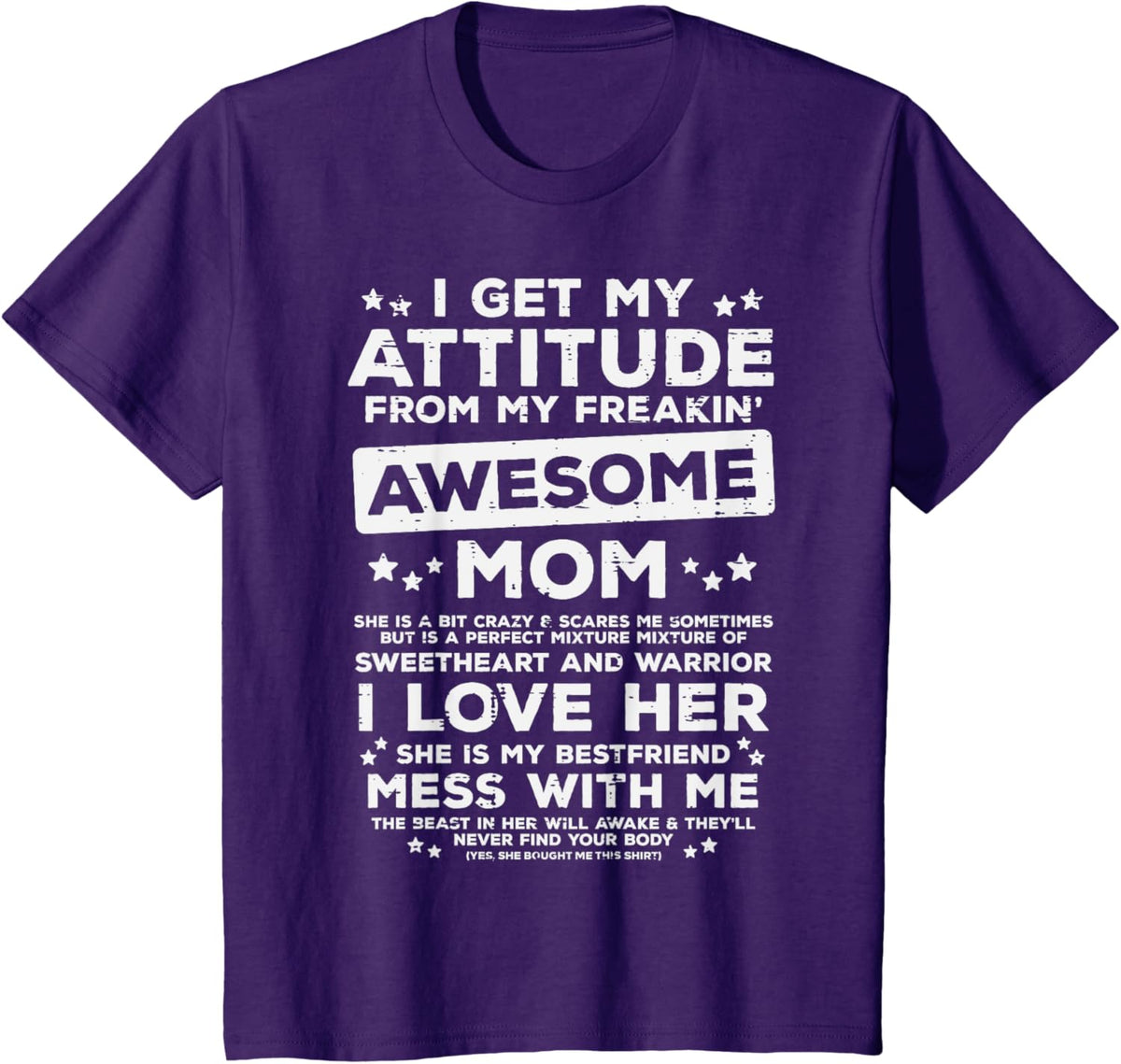 Got My Attitude From Awesome Mom Mothers Day Daughter Son Mother Shirt